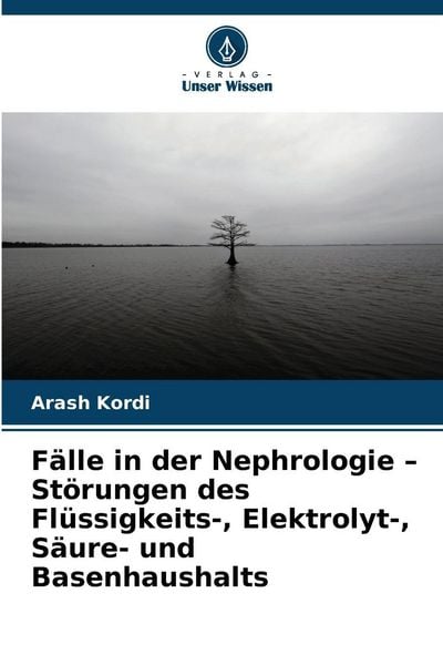 Produktbild: F&auml;lle in der Nephrologie - St&ouml;rungen des Fl&uuml;ssigkeits-, Elektrolyt-, S&auml;ure- und Basenhaushalts