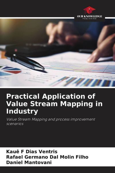 Produktbild: Practical Application of Value Stream Mapping in Industry