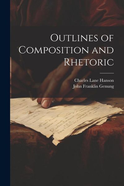 Produktbild: Outlines of Composition and Rhetoric