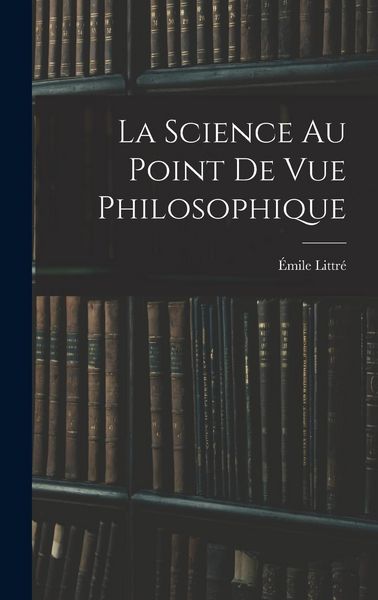 Produktbild: La Science Au Point De Vue Philosophique