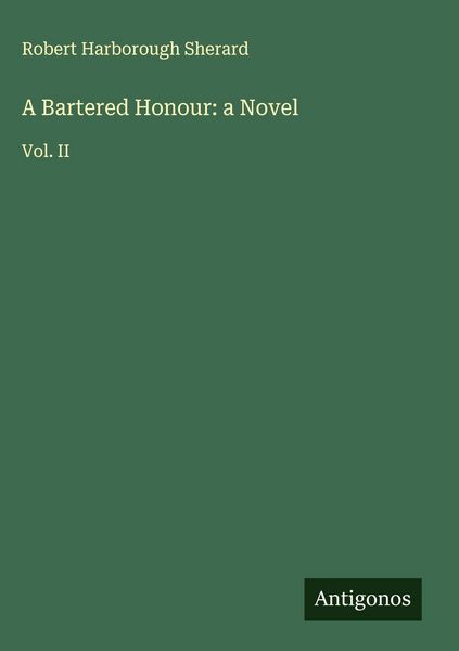 Produktbild: A Bartered Honour: a Novel