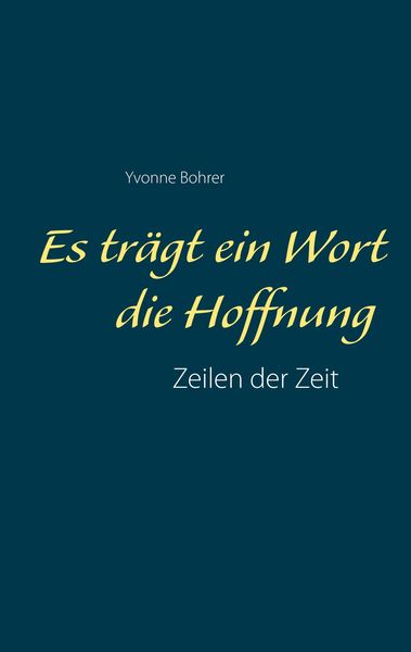 Produktbild: Es tr&auml;gt ein Wort die Hoffnung