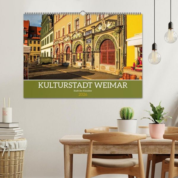Produktbild: Kulturstadt Weimar - Stadt der Klassiker (Wandkalender 2026 DIN A2 quer), CALVENDO Monatskalender