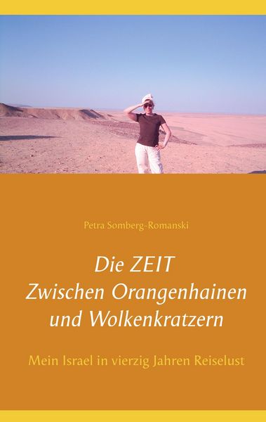 Produktbild: Die ZEIT Zwischen Orangenhainen und Wolkenkratzern