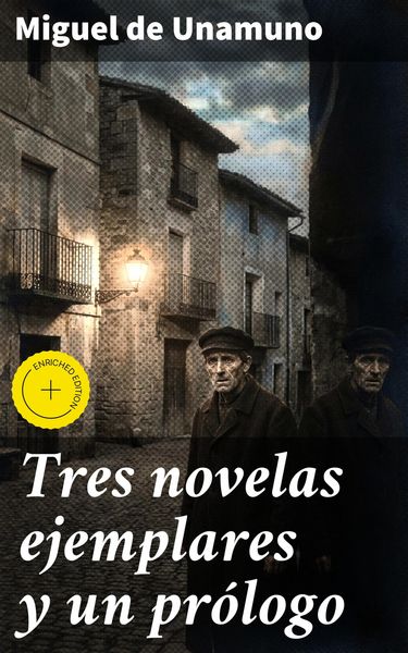 Produktbild: Tres novelas ejemplares y un pr&oacute;logo