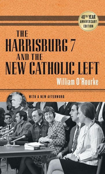 Produktbild: The Harrisburg 7 and the New Catholic Left