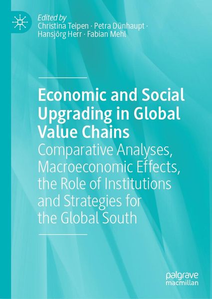 Produktbild: Economic and Social Upgrading in Global Value Chains