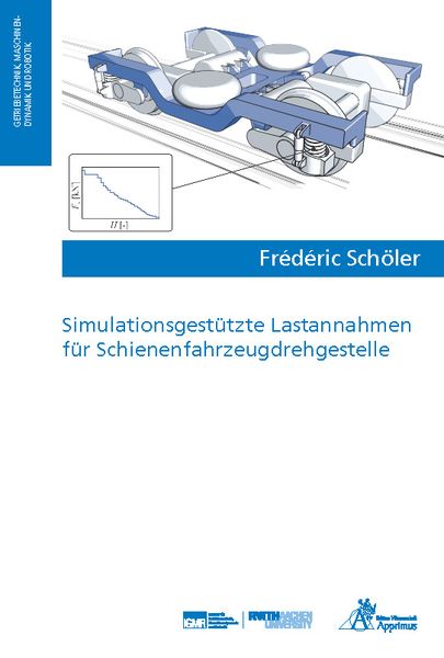 Produktbild: Simulationsgest&uuml;tzte Lastannahmen f&uuml;r Schienenfahrzeugdrehgestelle