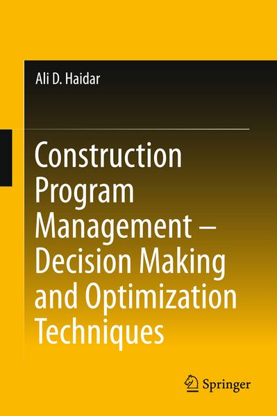 Produktbild: Construction Program Management &ndash; Decision Making and Optimization Techniques