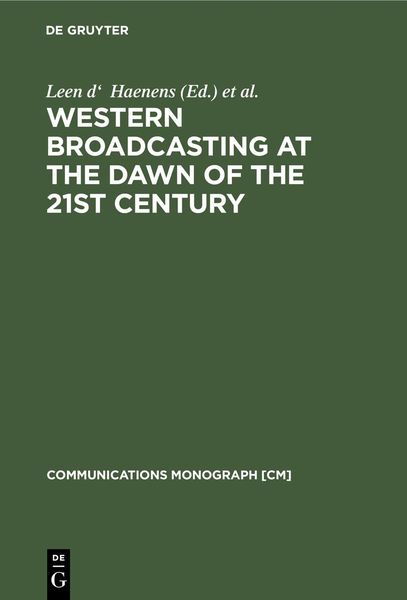Produktbild: Western Broadcasting at the Dawn of the 21st Century