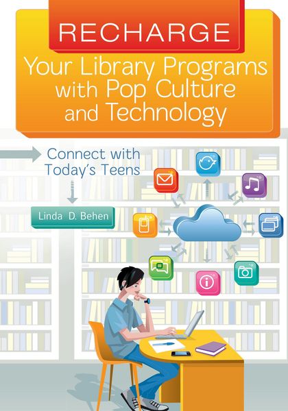 Produktbild: Recharge Your Library Programs with Pop Culture and Technology: