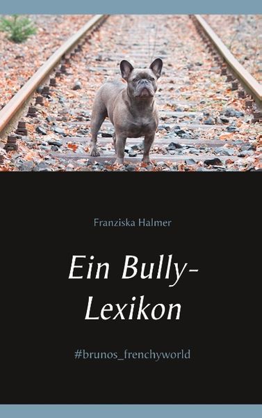 Produktbild: Ein Bully- Lexikon