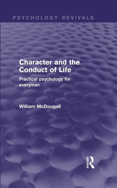 Produktbild: Character and the Conduct of Life (Psychology Revivals)