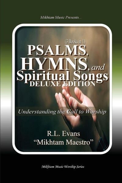 Produktbild: Psalms, Hymns, and Spiritual Songs Deluxe Edition (3 Books in 1)
