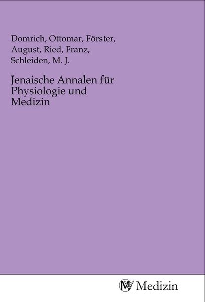 Produktbild: Jenaische Annalen f&uuml;r Physiologie und Medizin