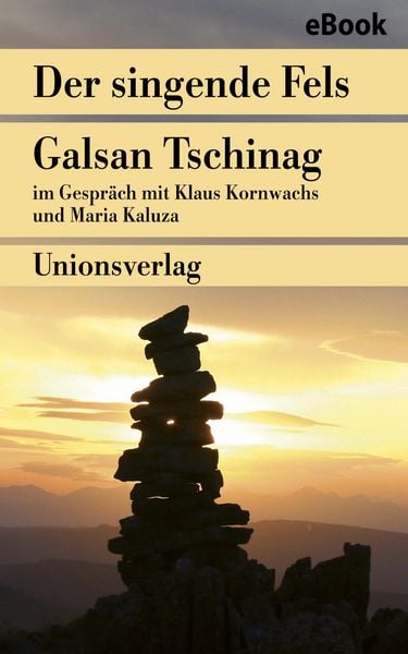Produktbild: Der singende Fels - Schamanismus, Heilkunde, Wissenschaft
