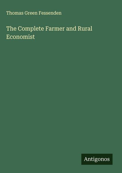 Produktbild: The Complete Farmer and Rural Economist