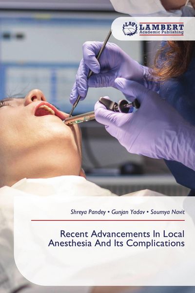Produktbild: Recent Advancements In Local Anesthesia And Its Complications