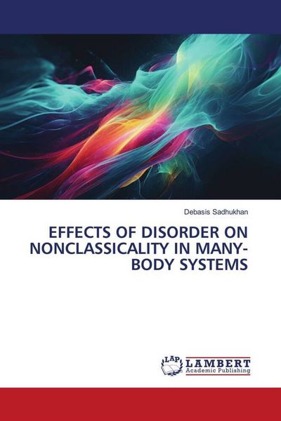 Produktbild: Effects Of Disorder On Nonclassicality in Many-Body Systems