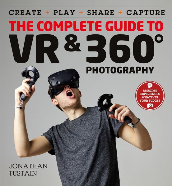 Produktbild: The Complete Guide to VR & 360 Photography