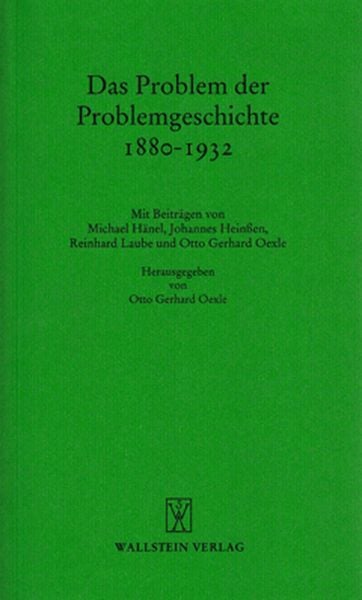 Produktbild: Das Problem der Problemgeschichte 1880 - 1932