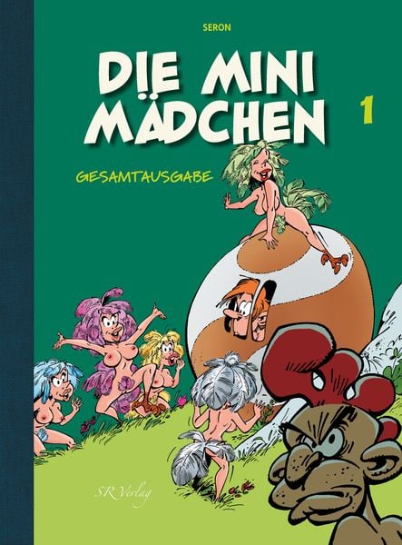 Die Minimädchen, Gebundene Ausgabe von Pierre Seron, SR Verlag, 978-3-947800-23-0