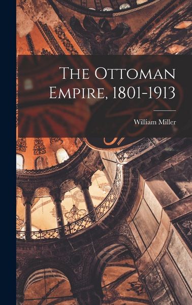 Produktbild: The Ottoman Empire, 1801-1913