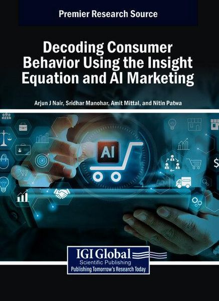Produktbild: Decoding Consumer Behavior Using the Insight Equation and AI Marketing