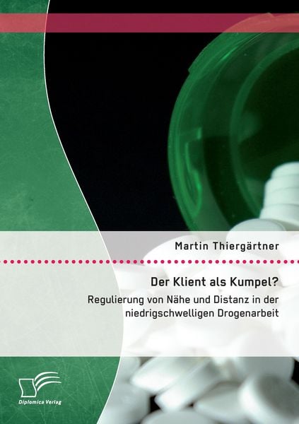 Produktbild: Der Klient als Kumpel? Regulierung von N&auml;he und Distanz in der niedrigschwelligen Drogenarbeit
