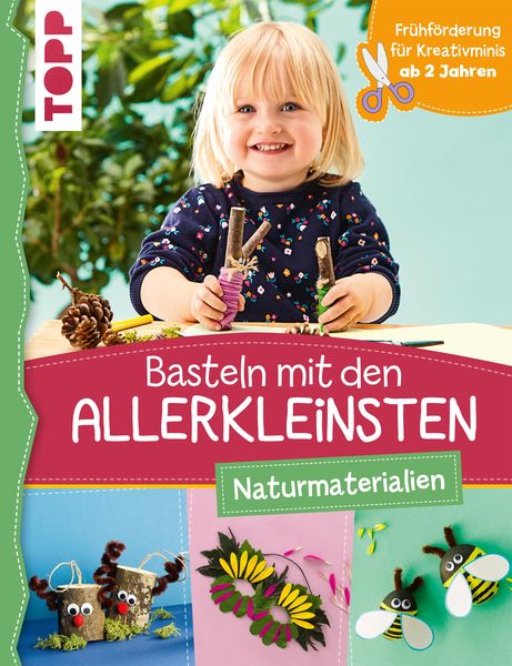 Produktbild: Basteln mit den Allerkleinsten Naturmaterialien