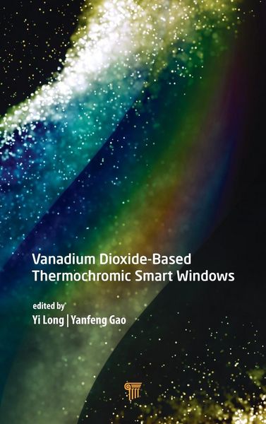 Produktbild: Vanadium Dioxide-Based Thermochromic Smart Windows