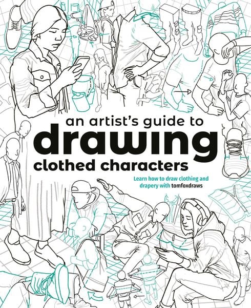 Produktbild: An Artist's Guide to Drawing Clothed Characters