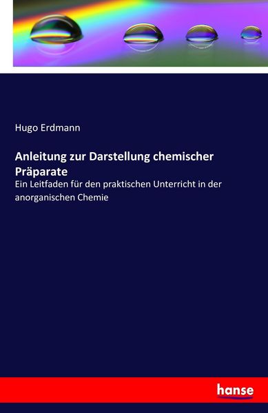 Produktbild: Anleitung zur Darstellung chemischer Pr&auml;parate