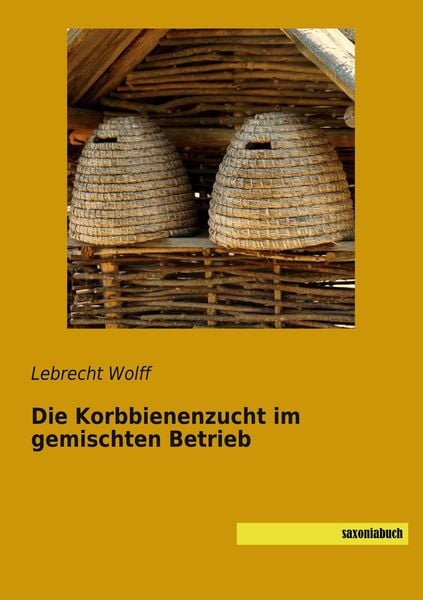 Produktbild: Die Korbbienenzucht im gemischten Betrieb