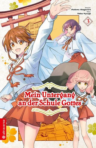 Mein Untergang an der Schule Gottes 03, Taschenbuch von Natsu Hyuuga,Modomu Akagawara, Altraverse GmbH, 978-3-7539-1699-6