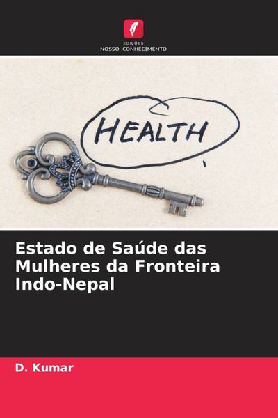 Produktbild: Estado de Sa&uacute;de das Mulheres da Fronteira Indo-Nepal