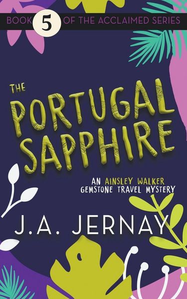 Produktbild: The Portugal Sapphire (An Ainsley Walker Gemstone Travel Mystery)