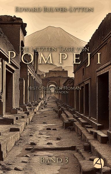 Produktbild: Die letzten Tage von Pompeji. Band 3