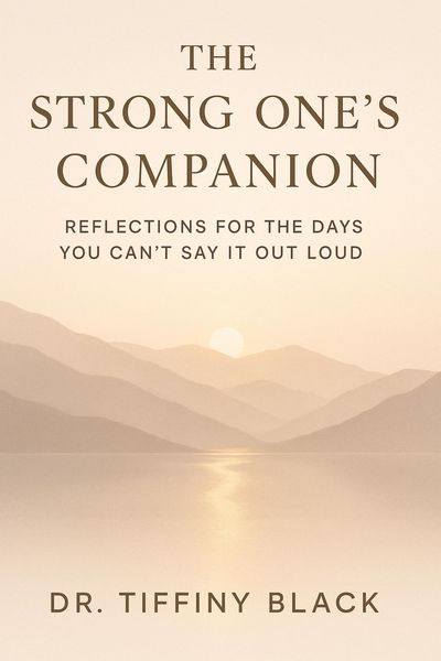 Produktbild: The Strong One's Companion: Reflections for the Days You Can't Say It Out Loud