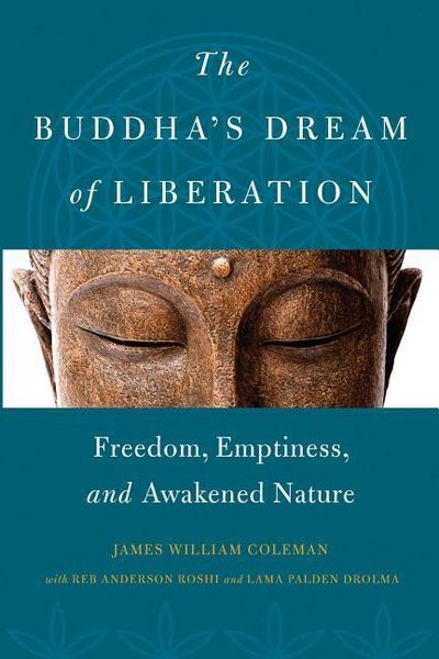 Produktbild: The Buddha's Dream of Liberation: Freedom, Emptiness, and Awakened Nature