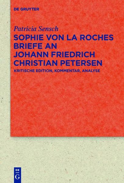 Produktbild: Sophie von La Roches Briefe an Johann Friedrich Christian Petersen (1788-1806)