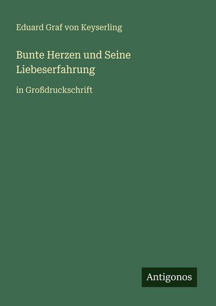 Produktbild: Bunte Herzen und Seine Liebeserfahrung