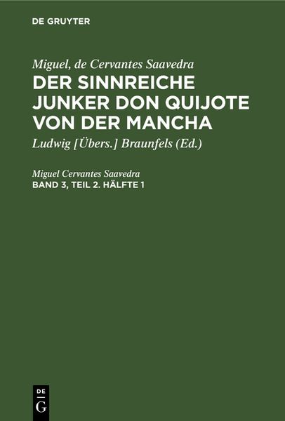 Produktbild: Der sinnreiche Junker Don Quijote von der Mancha. Band 3, Teil 2. H&auml;lfte 1