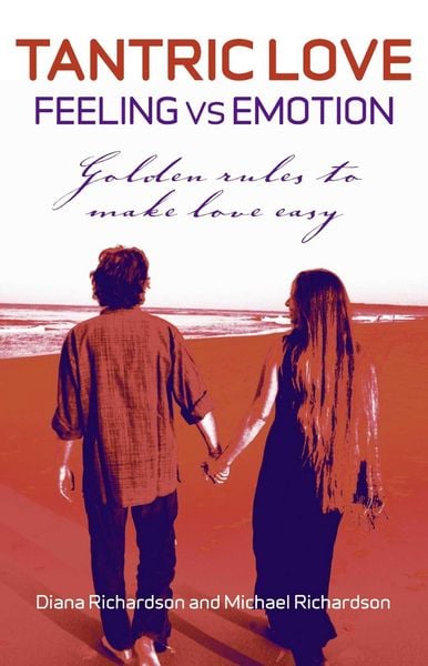 Produktbild: Tantric Love: Feeling Vs Emotion