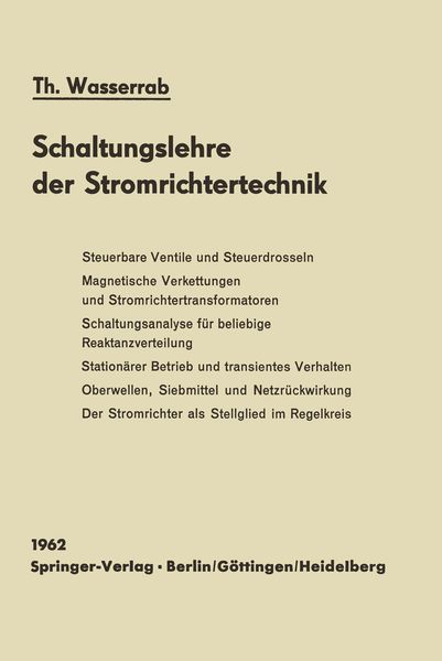 Schaltungslehre der Stromrichtertechnik, Taschenbuch von Theodor Wasserrab, Springer Berlin, 9783540029229