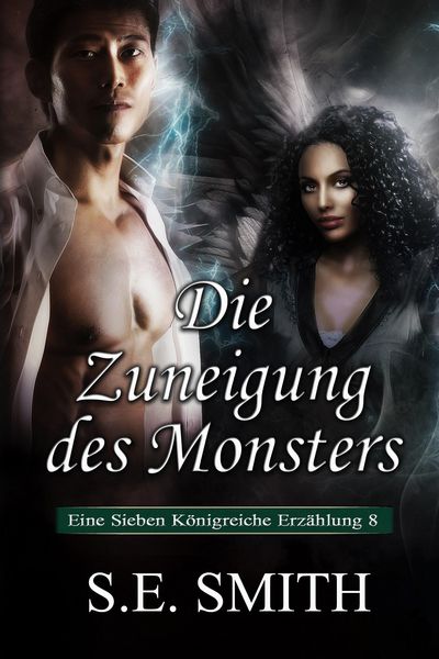 Produktbild: Die Zuneigung des Monsters (Die Sieben K&ouml;nigreiche, #8)