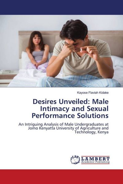 Produktbild: Desires Unveiled: Male Intimacy and Sexual Performance Solutions