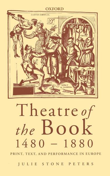 Produktbild: Theatre of the Book, 1480-1880