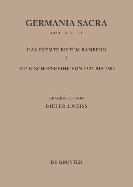 Produktbild: Die Bist&uuml;mer der Kirchenprovinz Mainz: Das exemte Bistum Bamberg 3: Die Bischofsreihe von 1522 bis 1693