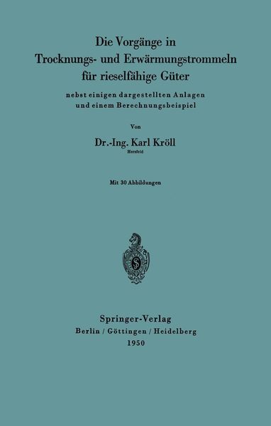 Produktbild: Die Vorg&auml;nge in Trocknungs- und Erw&auml;rmungstrommeln f&uuml;r rieself&auml;hige G&uuml;ter